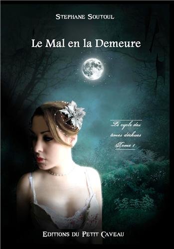 Le  mal en la demeure