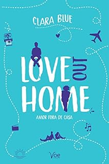Livro Love Out Home: Amor Fora de Casa