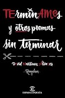 Terminamos Y Otros Poemas Sin Terminar