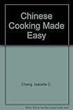 Chinese Cooking Made Easy by 