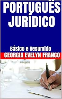 Livro PORTUGUÊS JURÍDICO: Básico e Resumido