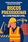 Livro Riscos Psicossociais na Construção Civil