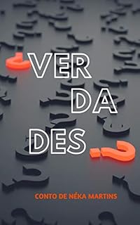 Livro VERDADES: Qual é a sua verdade?