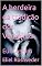 Livro A herdeira da tradição dos Vampiros: Eula Asnim (Contos de suspense e terror Livro 10)