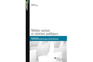 Médias sociaux et relations publiques (French Edition)