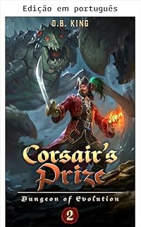 Livro Presa do corsário: uma aventura LitRPG de núcleo de masmorra (Masmorra da evolução Livro 2)