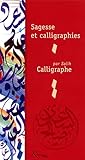 Sagesse et calligraphies by