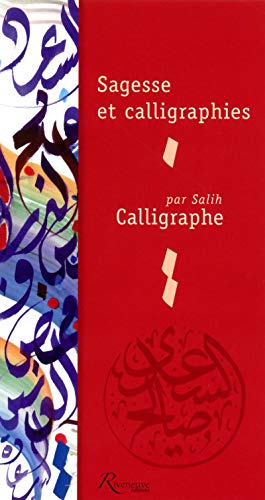 Sagesse et calligraphies by Salih