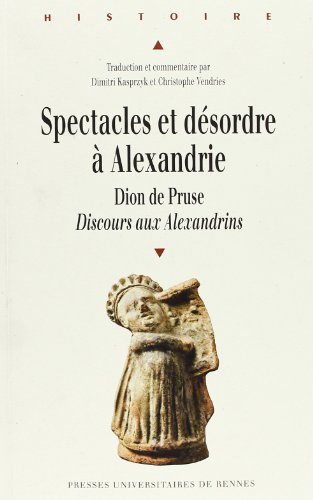 Spectacles et désordre à Alexandrie