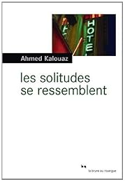 Les  solitudes se ressemblent
