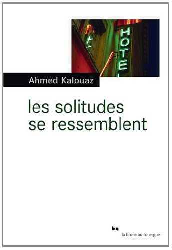 Les  solitudes se ressemblent