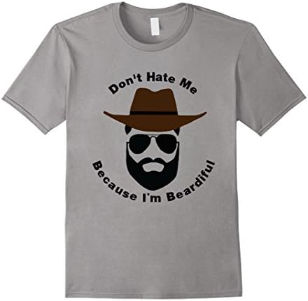 Men's Don't Hate Me Because I'm Beardiful T-Shirt, Beard Shirt Large Slate