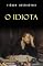 Livro O Idiota