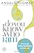 Do You Know Who I Am?: And Other Brave Questions Women Ask - Book by Angela Thomas Pharr