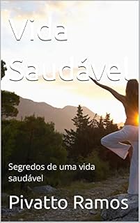 Livro Vida Saudável: Segredos de uma vida saudável