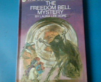 Bobbsey Twins 00: Freedom Bell Mystery