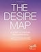 The Desire Map: A Guide to Creating Goals with Soul