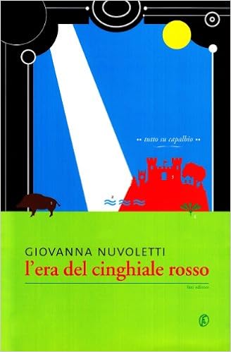 Giovanna Nuvoletti - L'era del cinghiale rosso (2010)