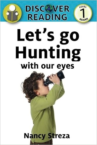 Lets Go Hunting With Our Eyes Discover Reading Level 1 - 