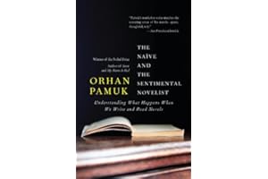 The Naive and the Sentimental Novelist (Vintage International)