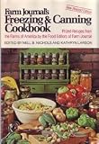 Farm Journal's Freezing and Canning Cookbook: Prized Recipes from the Farms of America by