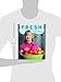 Fresh with Anna Olson: Seasonally Inspired Recipes to Share With Family and Friends