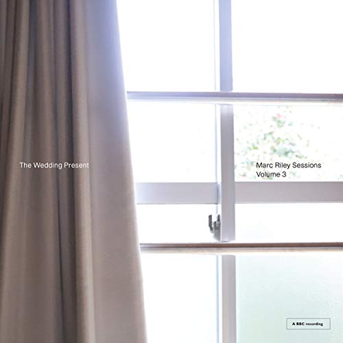 Album Art for Marc Riley Sessions Volume 3 by The Wedding Present