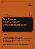 Der Piropo als Instrument verbaler Interaktion : Eine soziopragmatische Untersuchung am Beispiel Venezuelas, Schreier, Judith, 363157309X