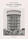 Bernd & Hilla Becher: Basic Forms (English and German Edition)