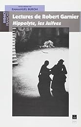 Lectures de Robert Garnier