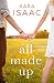 All Made Up by Kara Isaac