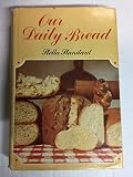 Our Daily Bread by
