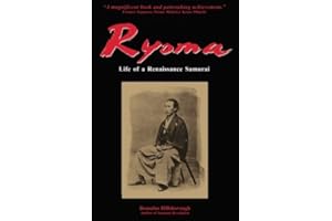 Ryoma: Life of a Renaissance Samurai