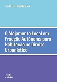 Livro O Alojamento Local em Fracção Autónoma para Habitação no Direito Urbanístico