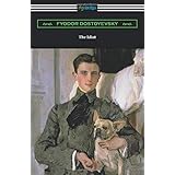 The Idiot: (Translated by Eva M. Martin)