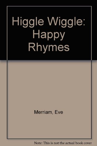 Higgle Wiggle: Happy Rhymes
