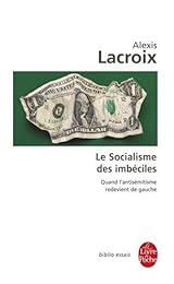 Le  socialisme des imbéciles