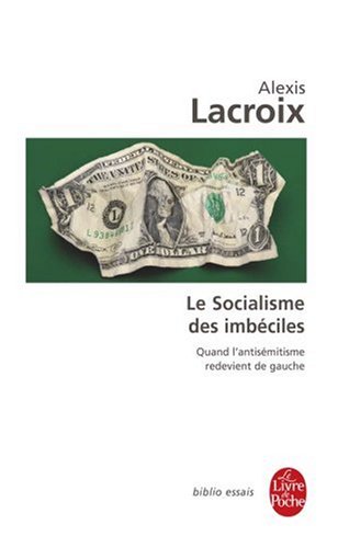 Le  socialisme des imbéciles