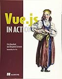 Vue.js in Action by Erik Hanchett, Benjamin Listwon
