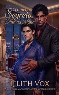 Livro O ômega secreto do alfa da máfia (Os ômegas de Crime City Livro 6)