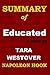 SUMMARY of EDUCATED: A Memoir  by Tara Westover