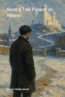 Livro Amor A Três Passos Do Abismo