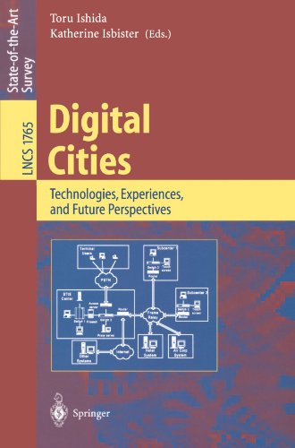 Digital Cities: Technologies, Experiences, and Future Perspectives (Lecture Notes in Computer Science) by 