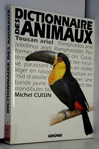 Dictionnaire des animaux by (Hardcover)