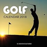 Golf Calendar 2018: 16 Month Calendar by 