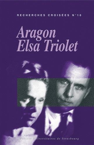 Recherches croisées Aragon-Elsa Triolet
