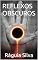 Livro REFLEXOS OBSCUROS