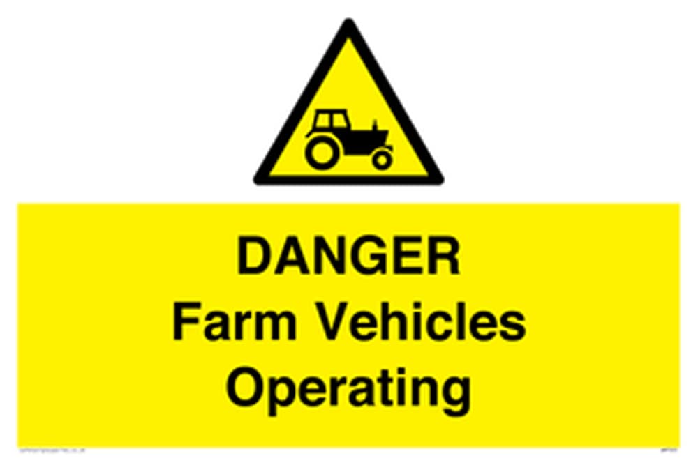 DANGER Farm Vehicles Operating