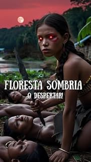 Livro Floresta sombria o despertar : Edição de LUXO