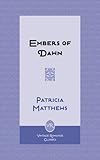 Front cover for the book Embers of dawn by Patricia Matthews